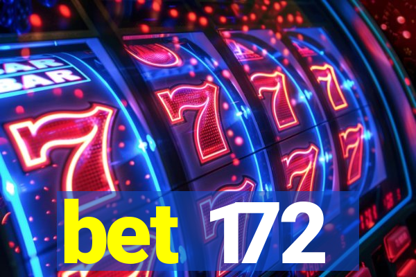 bet 172